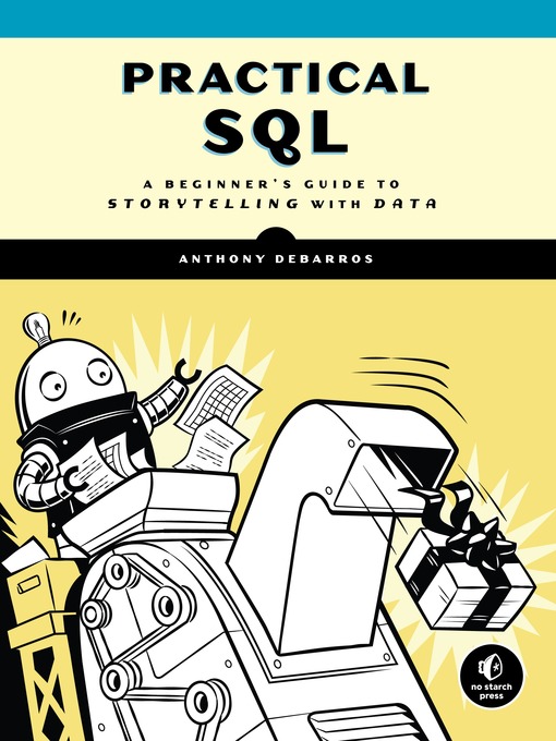 Title details for Practical SQL by Anthony DeBarros - Available